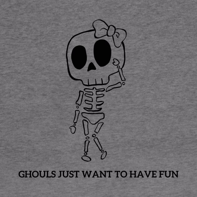 Ghouls Just Wanna Have Fun... by LaidBackVybes